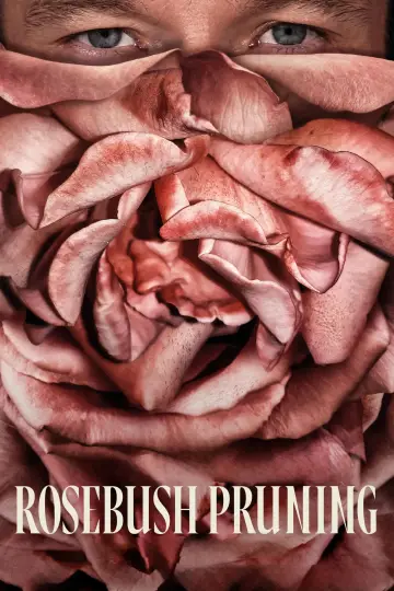 Poster to the movie "Rosebush Pruning" #1525018