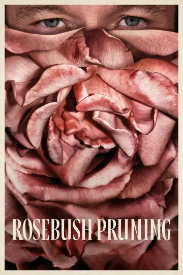 Poster to the movie "Rosebush Pruning" #817751