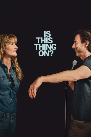 Poster to the movie "Is This Thing On?" #527036
