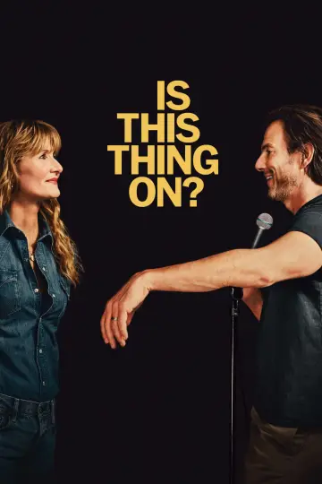 Poster to the movie "Is This Thing On?" #527042