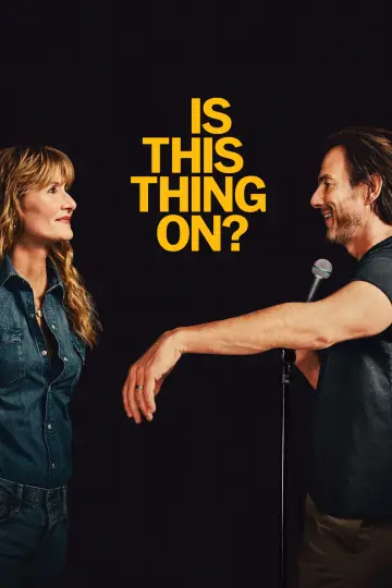 Poster to the movie "Is This Thing On?" #527053