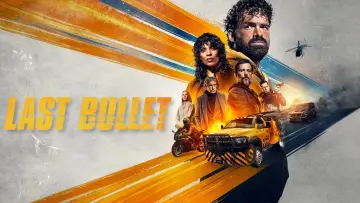 Backdrop to the movie "Last Bullet" #613302