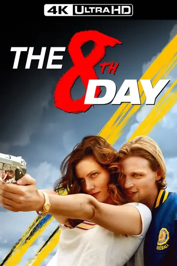 Poster to the movie "The 8th Day" #982883