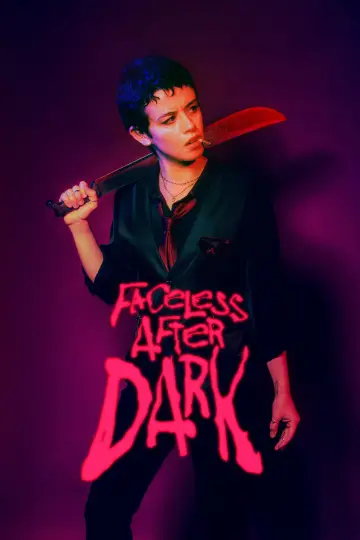 Poster to the movie "Faceless After Dark" #1116094