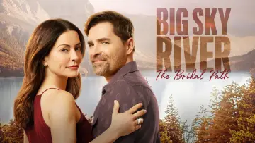 Backdrop to the movie "Big Sky River: The Bridal Path" #1109301