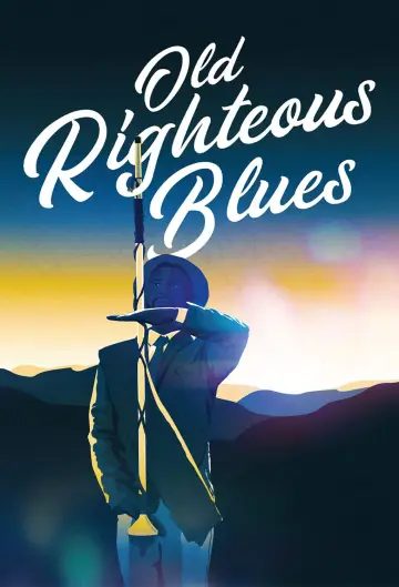 Poster to the movie "Old Righteous Blues" #1088290
