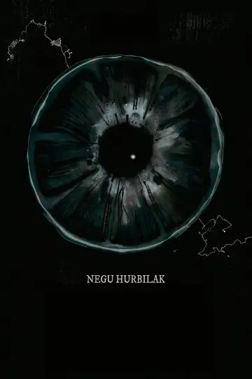 Poster to the movie "Negu hurbilak" #758226