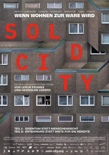 Poster to the movie "Sold City - Teil 1: „Eigentum statt Menschenrecht“" #480068