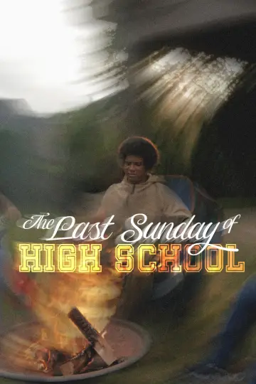 Poster to the movie "The Last Sunday of High School" #1211008