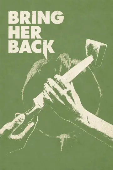 Poster to the movie "Bring Her Back" #913445