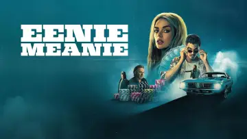Backdrop to the movie "Eenie Meanie" #578069