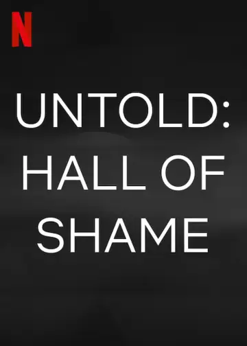 Poster to the movie "Untold: Hall of Shame" #1069666