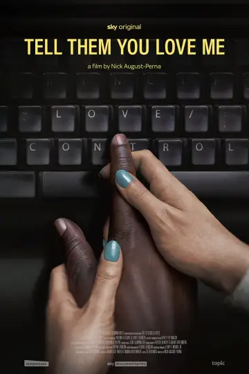 Poster to the movie "Tell Them You Love Me" #431809