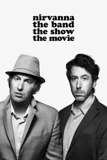 Poster to the movie "Nirvanna the Band the Show the Movie" #1176749