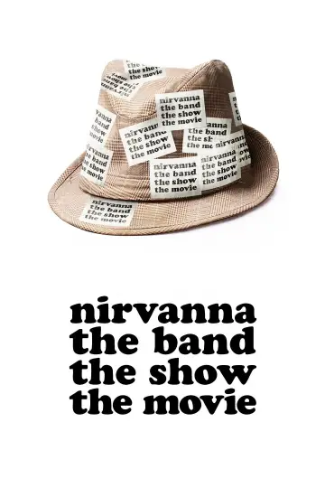 Poster to the movie "Nirvanna the Band the Show the Movie" #532893