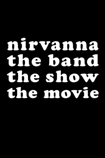 Poster to the movie "Nirvanna the Band the Show the Movie" #532909