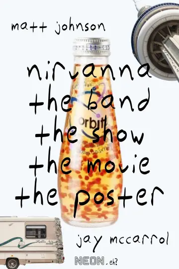 Poster to the movie "Nirvanna the Band the Show the Movie" #761420