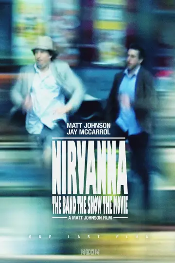 Poster to the movie "Nirvanna the Band the Show the Movie" #761425