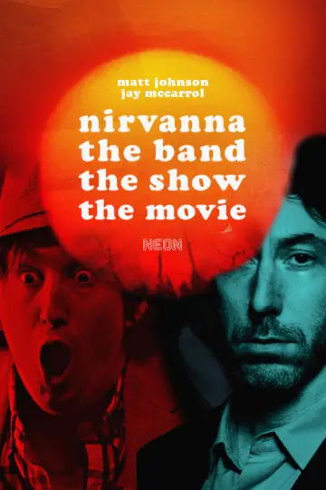 Poster to the movie "Nirvanna the Band the Show the Movie" #761434