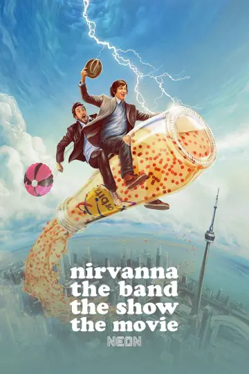 Poster to the movie "Nirvanna the Band the Show the Movie" #816664