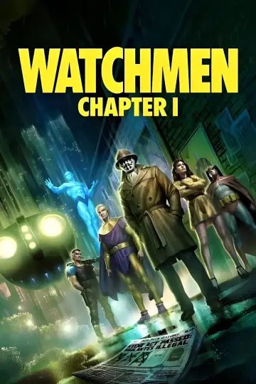 Poster to the movie "Watchmen: Chapter I" #623819