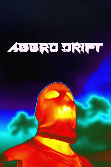 Poster to the movie "Aggro Dr1ft" #756195
