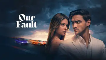 Backdrop to the movie "Our Fault" #547564