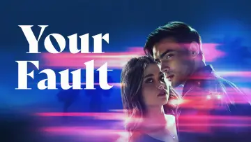 Backdrop to the movie "Your Fault" #559024