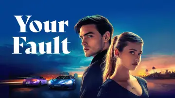 Backdrop to the movie "Your Fault" #559027