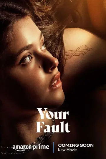 Poster to the movie "Your Fault" #559073