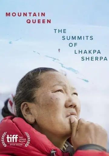 Poster to the movie "Mountain Queen: The Summits of Lhakpa Sherpa" #884458