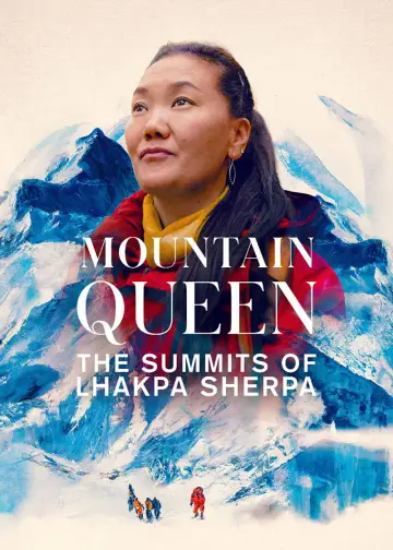 Poster to the movie "Mountain Queen: The Summits of Lhakpa Sherpa" #884460