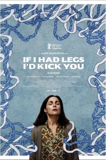 Poster to the movie "If I Had Legs I