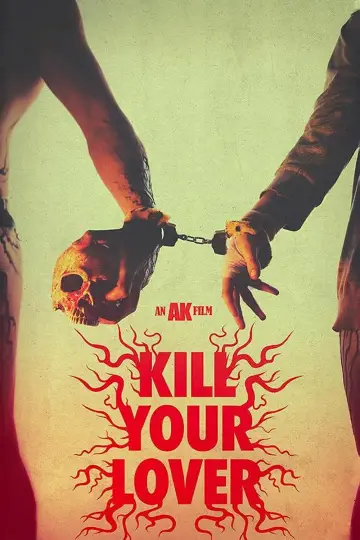 Poster to the movie "Kill Your Lover" #1123446