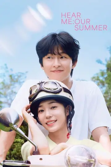 Poster to the movie "Hear Me: Our Summer" #622382