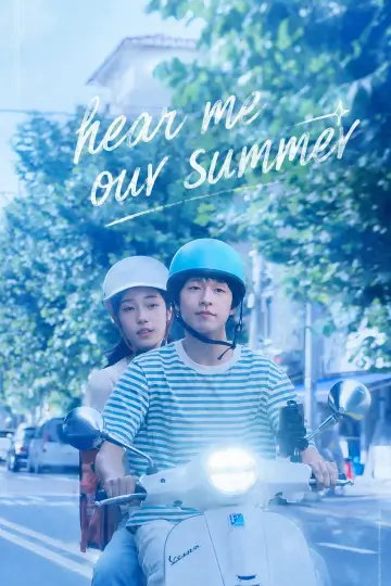 Poster to the movie "Hear Me: Our Summer" #975892