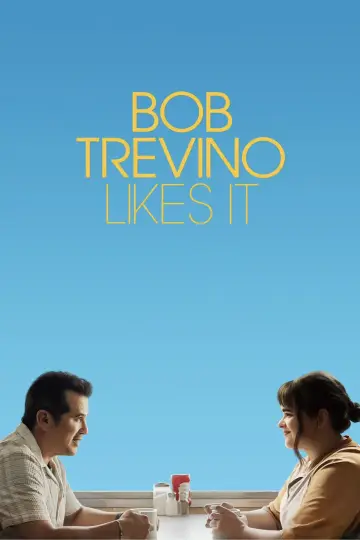 Poster to the movie "Bob Trevino Likes It" #623266