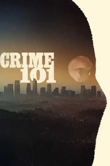 Poster to the movie "Crime 101" #759598