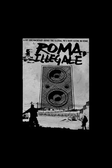 Poster to the movie "Roma Illegale" #884348