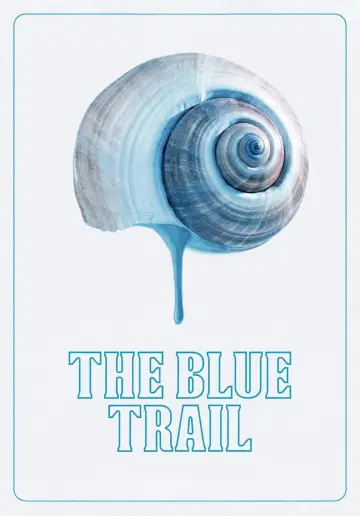 Poster to the movie "The Blue Trail" #818462