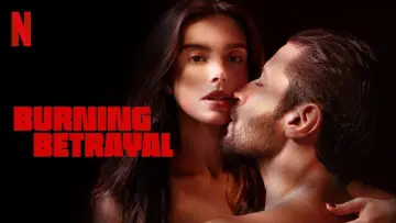 Backdrop to the movie "Burning Betrayal" #636898