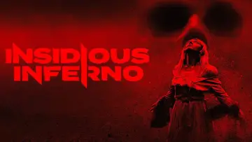 Backdrop to the movie "Insidious Inferno" #830287