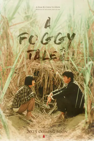 Poster to the movie "A Foggy Tale" #639026