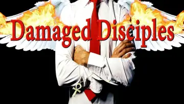 Backdrop to the movie "Damaged Disciples" #928521
