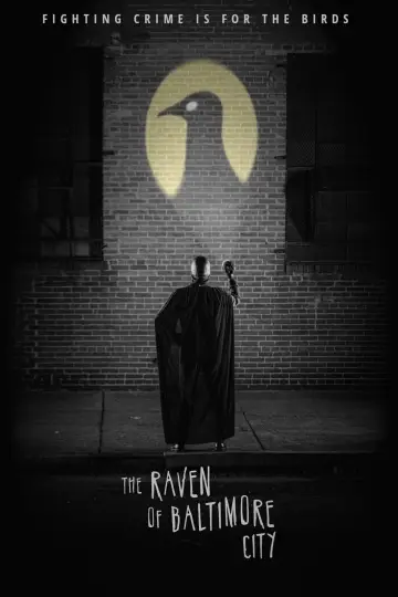 Poster to the movie "The Raven of Baltimore City" #416240