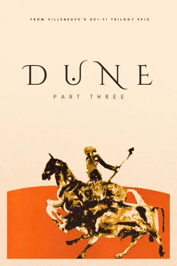 Poster to the movie "Dune: Part Three" #562600