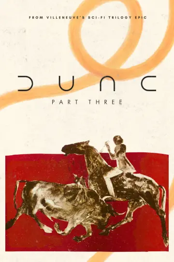 Poster to the movie "Dune: Part Three" #562602