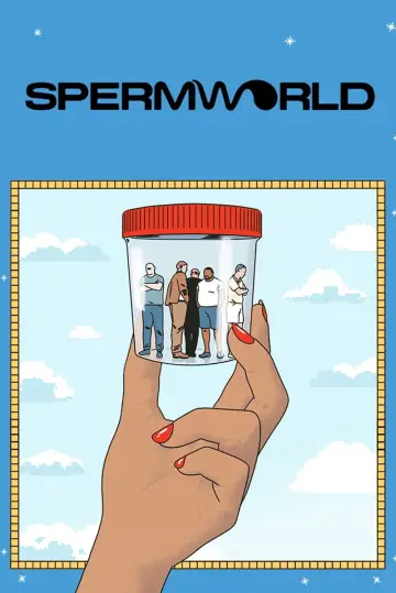 Poster to the movie "SPERMWORLD" #1040186