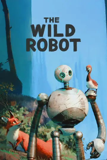 Poster to the movie "The Wild Robot" #1196987