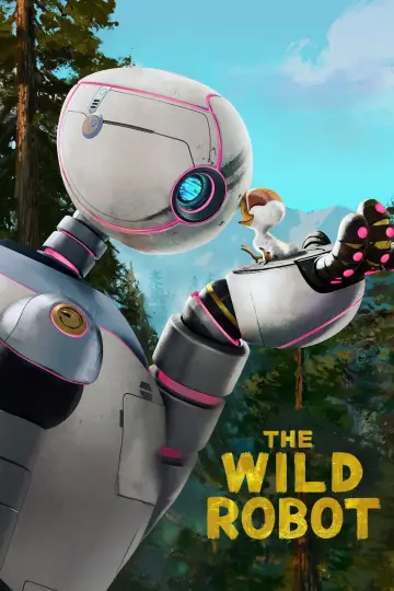 Poster to the movie "The Wild Robot" #547343